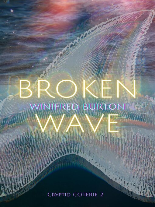 Title details for Broken Wave by Winifred Burton - Available